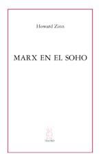MARX EN EL SOHO | 9788495786241 | ZINN, HOWARD