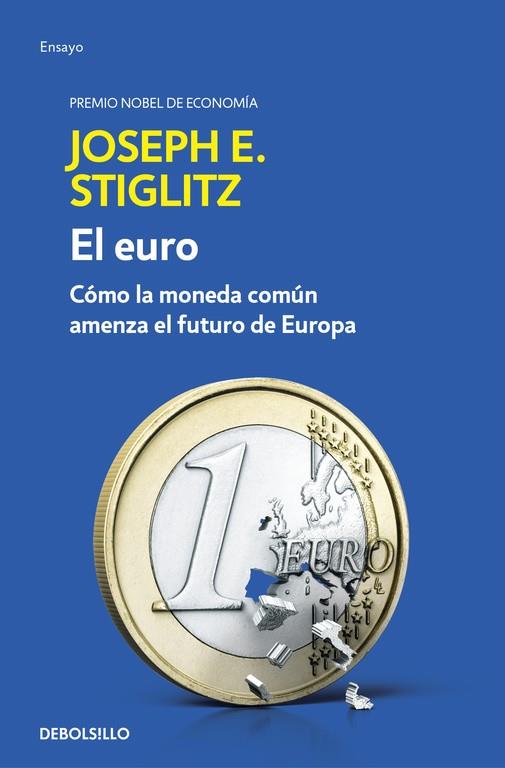 EL EURO | 9788466341585 | JOSEPH E. STIGLITZ