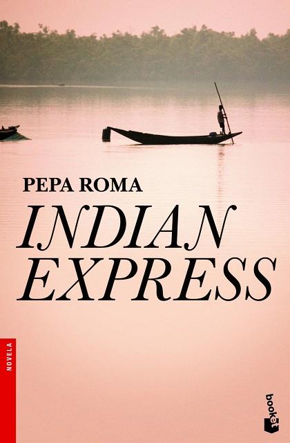 INDIAN EXPRESS | 9788408004325 | ROMA, PEPA