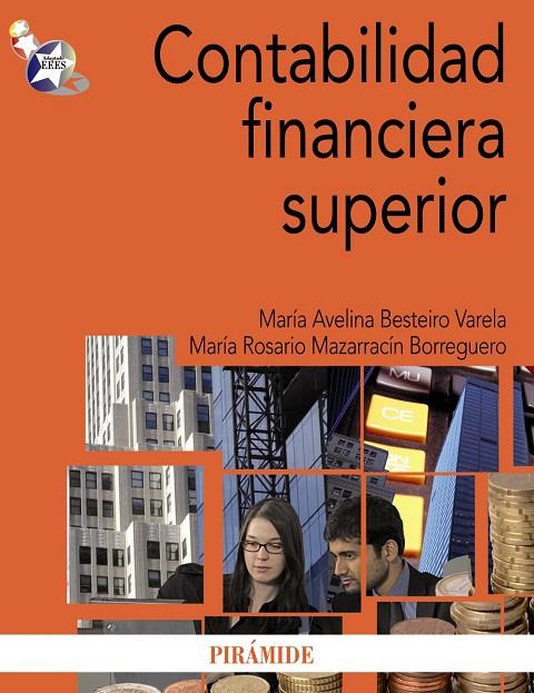 CONTABILIDAD FINANCIERA SUPERIOR | 9788436825466 | BESTEIRO VARELA, MARÍA AVELINA / MAZARRACÍN BORREG