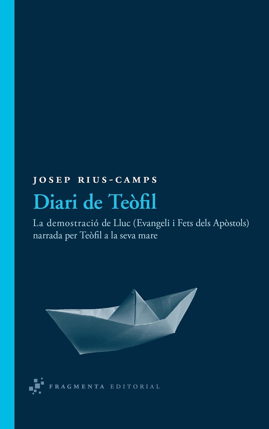 DIARI DE TEOFIL | 9788492416493 | RIUS-CAMPS, JOSEP