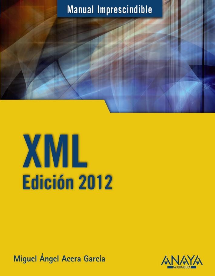 XML EDICIÓN 2012 | 9788441529601 | AAVV
