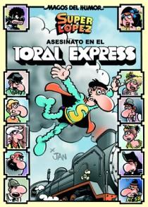 ASESINATO EN EL TORAL EXPRES MHSL.Nº 150 | 9788466651035 | LOPEZ FERNANDEZ, JUAN