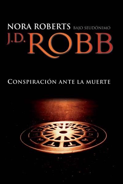 CONSPIRACION ANTE LA MUERTE | 9788496575868 | ROBERTS, NORA