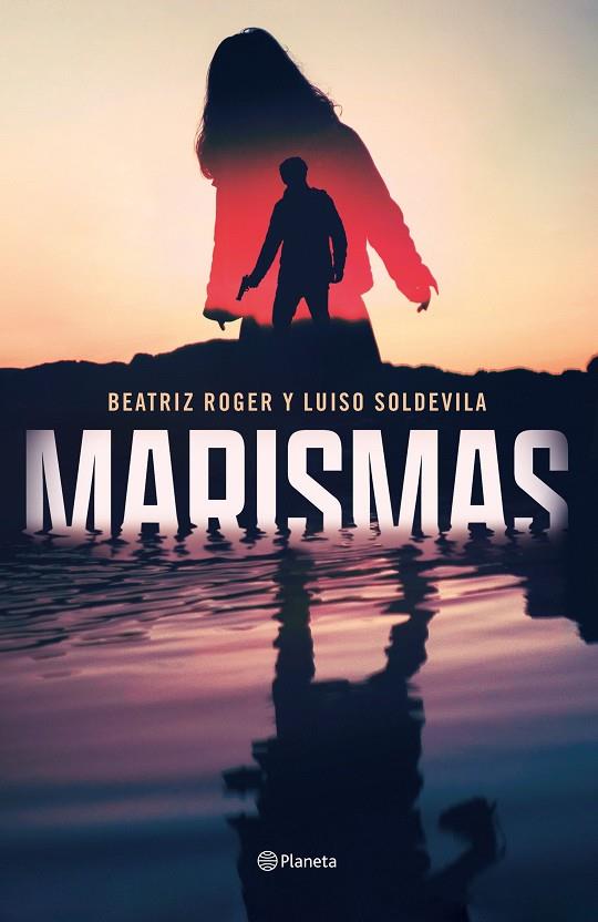 MARISMAS | 9788408250906 | ROGER, BEATRIZ / SOLDEVILA, LUISO
