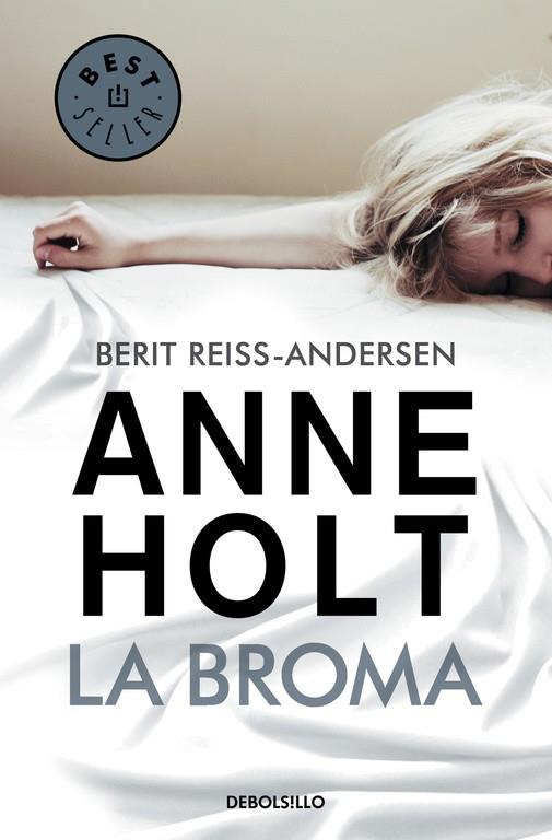 LA BROMA (HANNE WILHELMSEN 5) | 9788466334730 | HOLT, ANNE