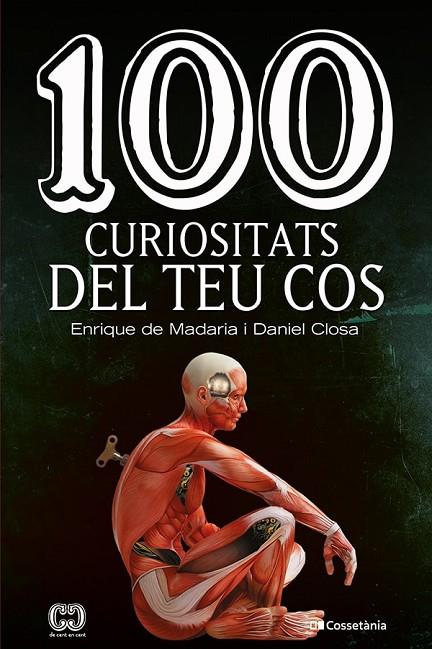 100 CURIOSITATS DEL TEU COS | 9788413562032 | DE MADARIA PASCUAL, ENRIQUE / CLOSA AUTET, DANIEL
