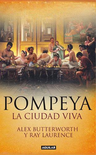 POMPEYA LA CIUDAD VIVA | 9788403097438 | BUTTERWORTH, ALEX