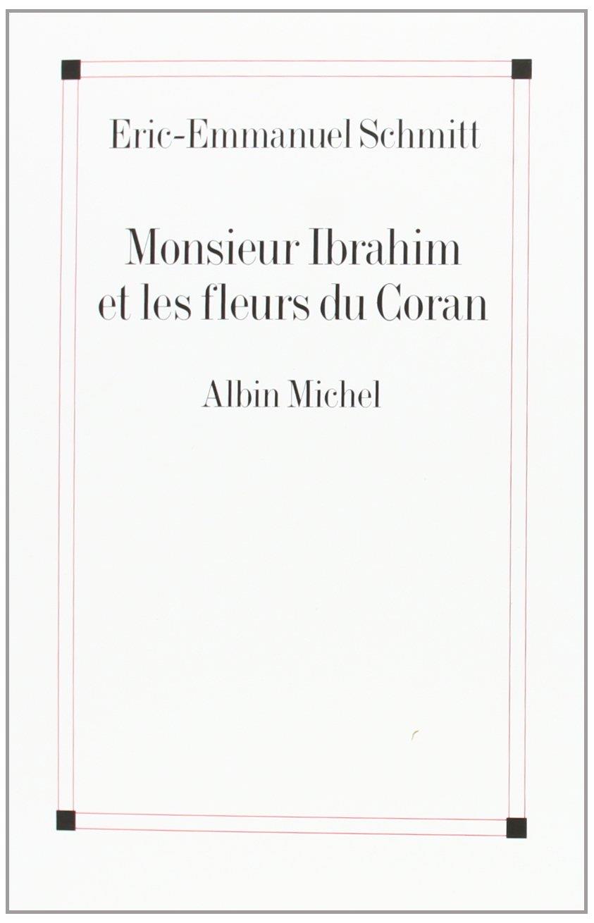 MONSIEUR IBRAHIM ET LES FLEURS DU CORAN | 9782226126269 | SCHMITT, ERIC-EMMANUEL