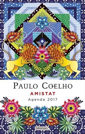 AMISTAT. AGENDA COELHO 2017 | 9788499309811 | PAULO COELHO
