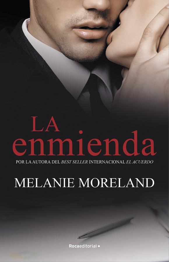 LA ENMIENDA (SERIE EL ACUERDO 3) | 9788419283825 | MORELAND, MELANIE