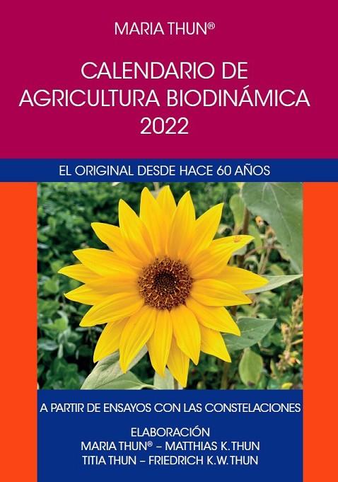 CALENDARIO DE AGRICULTURA BIODINAMICA 2022 | 9788418919046 | MARIA THUN