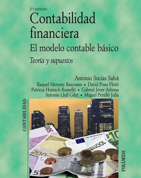 CONTABILIDAD FINANCIERA, EL MODELO CONTABLE BASICO : TEORIA | 9788436822113 | SOCIAS SALVA, ANTONIO