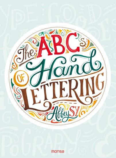 THE ABCS OF HAND LETTERING | 9788416500796 | ABBEY SY