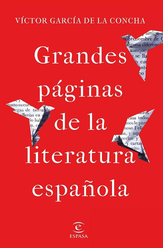 GRANDES PÁGINAS DE LA LITERATURA ESPAÑOLA | 9788467059731 | GARCÍA DE LA CONCHA, VÍCTOR