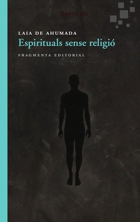 ESPIRITUALS SENSE RELIGIÓ | 9788415518150 | DE AHUMADA BATLLE, LAIA