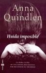 HUIDA IMPOSIBLE | 9788401327773 | QUINDLEN, ANNA
