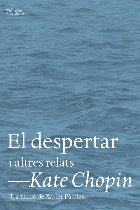 EL DESPERTAR | 9788412620153 | CHOPIN, KATE