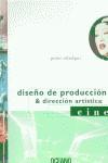 DISEÑO DE PRODUCCION Y DIRECCION ARTISTICA DE CINE | 9788449420733 | ETTEDGUI, PETER