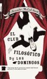 CLUB FILOSOFICO DE LOS DOMINGOS, EL | 9788496284227 | MCCALL SMITH, ALEXANDER