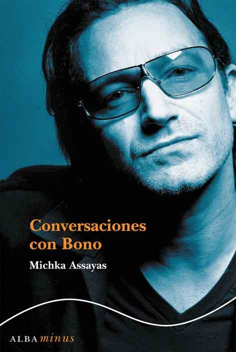 CONVERSACIONES CON BONO | 9788484284598 | ASSAYAS, MICHKA