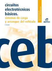 CIRCUITOS ELECTROTECNICOS BASICOS : SISTEMAS DE CARGA Y ARRA | 9788497712057 | SERRANO MINCHAN, EVARISTO
