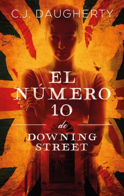 EL NÚMERO 10 DE DOWNING STREET | 9788417854386 | DAUGHERTY, CJ