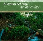 MASSIS DEL PORT, DE FONT EN FONT, EL | 9788497911672 | PELLICER, VICENT