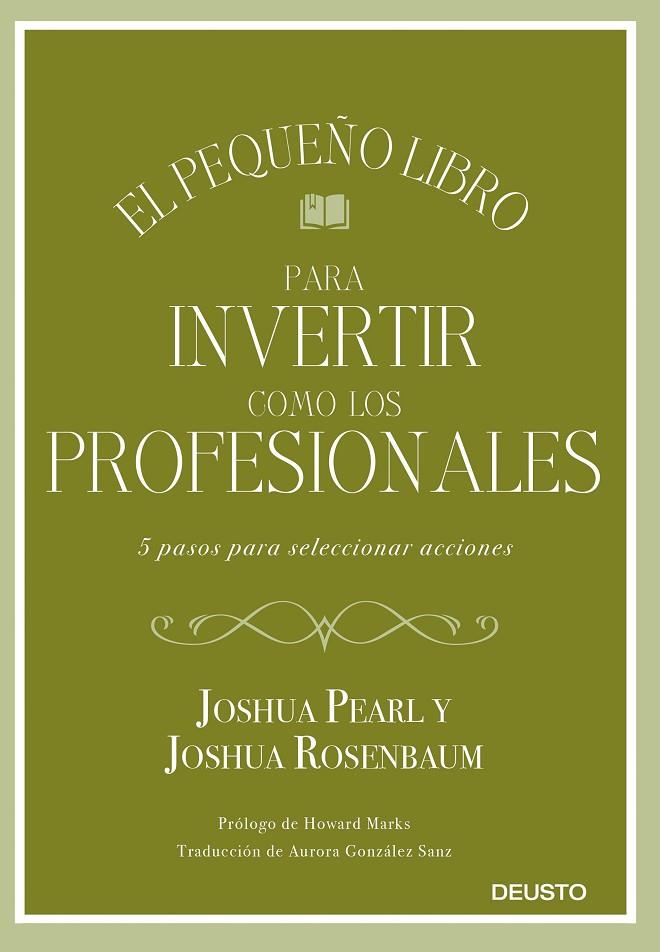 EL PEQUEÑO LIBRO PARA INVERTIR COMO LOS PROFESIONALES | 9788423433810 | PEARL Y JOSHUA ROSENBAUM, JOSHUA