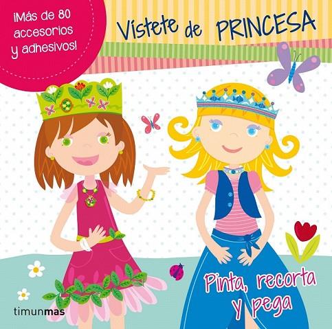 VISTETE DE PRINCESA | 9788408013853 | AA. VV.
