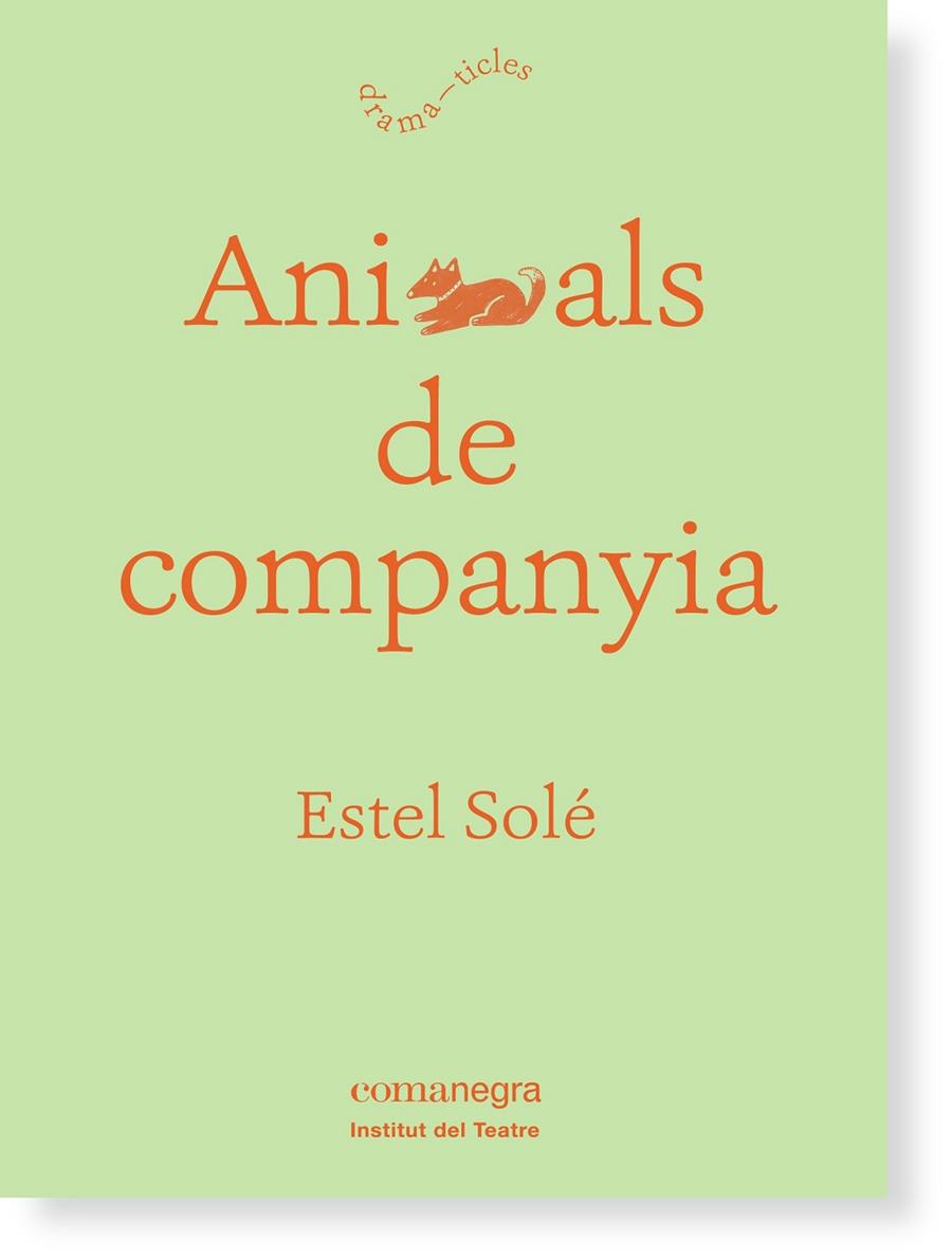 ANIMALS DE COMPANYIA | 9788416605132 | SOLÉ CASADELLÀ, ESTEL