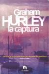 CAPTURA, LA | 9788492475513 | HURLEY, GRAHAM