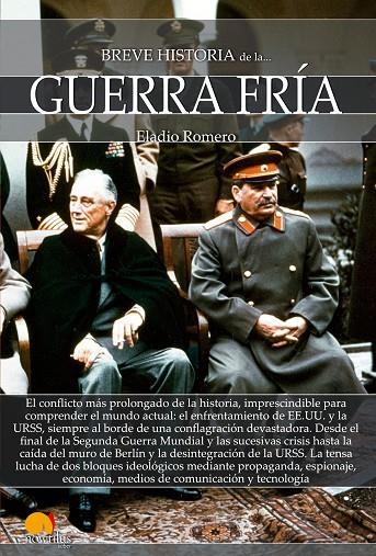 BREVE HISTORIA DE LA GUERRA FRÍA | 9788499679495 | ROMERO GARCÍA, ELADIO