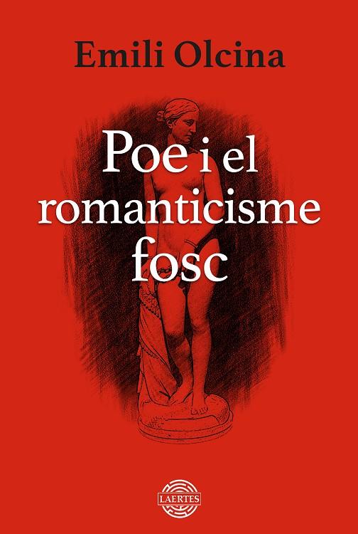 POE I EL ROMANTICISME FOSC | 9788419676337 | OLCINA I AYA, EMILI