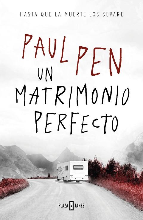 UN MATRIMONIO PERFECTO | 9788401023125 | PEN, PAUL