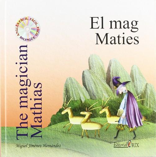 MAG MATIES, EL | 9788496951006 | JIMENEZ HERNANDEZ, MIGUEL
