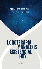 LOGOTERAPIA Y ANÁLISIS EXISTENCIAL HOY | 9788425448683 | BATTHYÁNY, ALEXANDER/LUKAS, ELISABETH S.