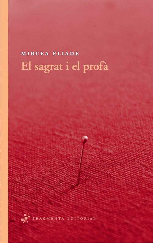 SAGRAT I EL PROFA | 9788492416530 | ELIADE, MIRCEA