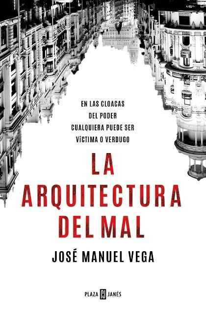 LA ARQUITECTURA DEL MAL | 9788401030611 | VEGA, JOSÉ MANUEL