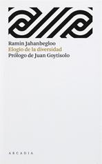 ELOGIO DE LA DIVERSIDAD | 9788493409692 | JAHANBEGLOO, RAMIN