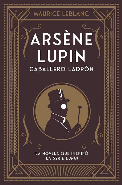 ARSÈNE LUPIN CABALLERO LADRÓN | 9788418538506 | LEBLANC, MAURICE