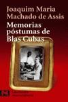MEMORIAS POSTUMAS DE BLAS CUBAS | 9788420655109 | MACHADO DE ASSIS, JOAQUIM MARIA