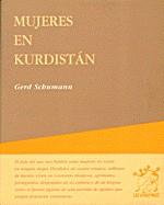 MUJERES EN KURDISTAN | 9788489753143 | SCHUMANN , GERD