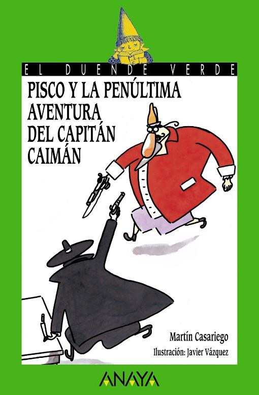 PISCO Y LA PENÚLTIMA AVENTURA DEL CAPITÁN CAIMÁN | 9788466793209 | CASARIEGO CÓRDOBA, MARTÍN