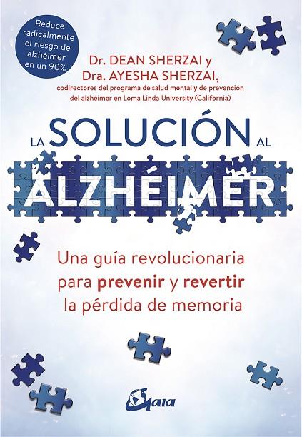 LA SOLUCIÓN AL ALZHÉIMER | 9788484457329 | SHERZAI, DEAN / SHERZAI, AYESHA