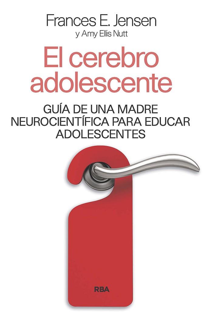 EL CEREBRO ADOLESCENTE | 9788411323000 | JENSEN, F.E. / ELI, AMY