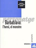 BARBABLAVA L'HEROI EL MONSTRE | 9788424604158 | JANER, MARIA DE LA PAU