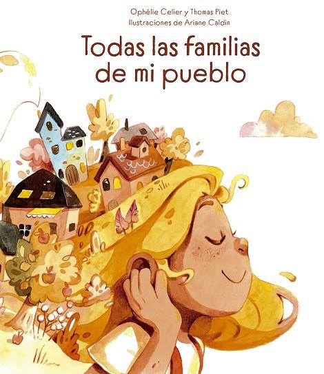 TODAS LAS FAMILIAS DE MI PUEBLO | 9788491455677 | CELIER, OPHÉLIE / PIET, THOMAS
