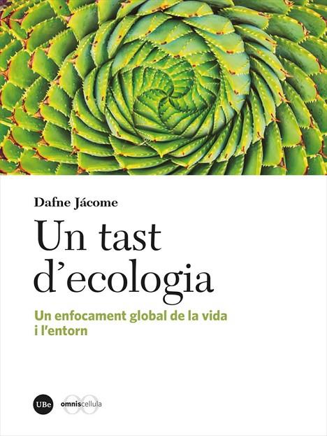 UN TAST D'ECOLOGIA | 9788491681748 | JÁCOME, DAFNE