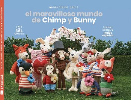 EL MARAVILLOSO MUNDO DE CHIMP Y BUNNY | 9788494918254 | PETIT, ANNE - CLAIRE